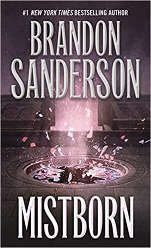 Mistborn: The Final Empire by Brandon Sanderson