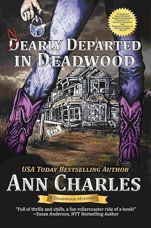 Nearly Departed in Deadwood by Ann Charles