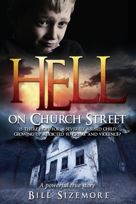 Hell on Church Street by Bill Sizemore