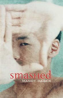 Smashed by Mandy Hager