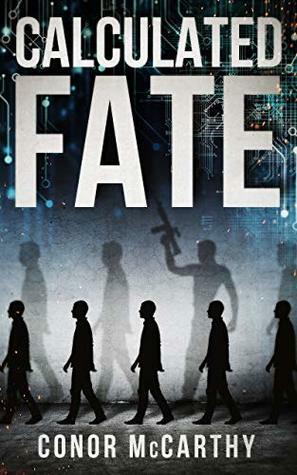 Calculated Fate by Conor McCarthy