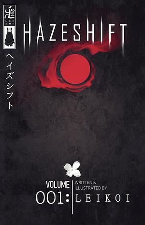 HAZESHIFT VOLUME 001 by LEIKOI