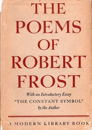 The Poems Of Robert Frost by Robert Frost
