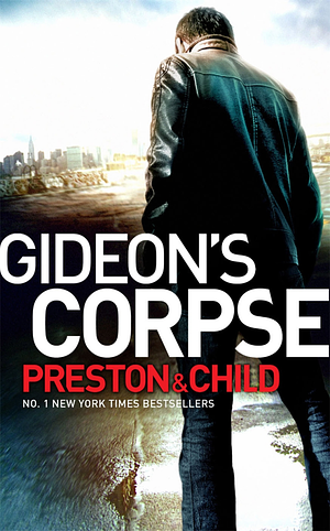 Gideon's Corpse by Douglas Preston, Lincoln Child