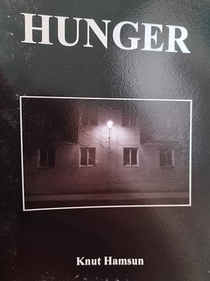 Hunger by Knut Hamsun