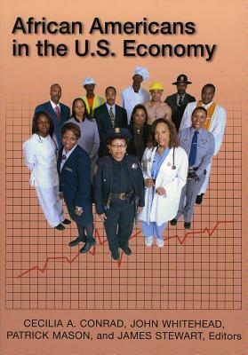 African Americans in Us Econom by Conrad