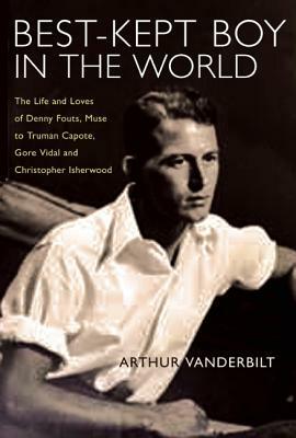 Best-Kept Boy in the World by Arthur Vanderbilt