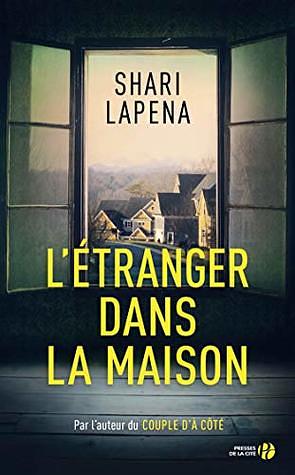 L'Etranger dans la maison by Valérie Le Plouhinec, Shari Lapena