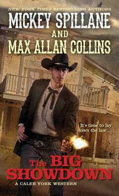 The Big Showdown by Mickey Spillane, Max Allan Collins