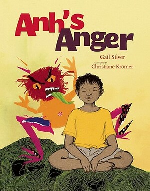 Anh's Anger by Gail Silver