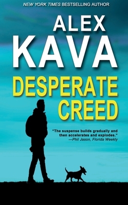 Desperate Creed by Alex Kava