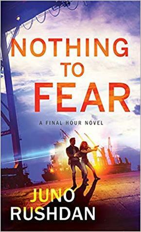 Nothing to Fear by Juno Rushdan