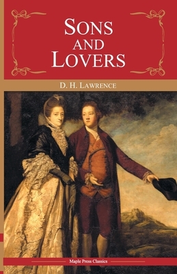 Sons & Lovers by D.H. Lawrence