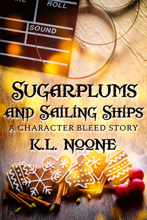 Sugarplums and Sailing Ships by K.L. Noone