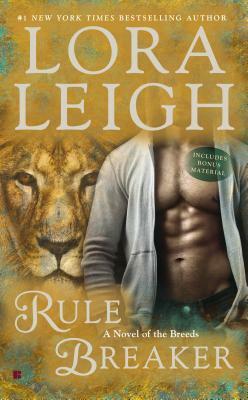 Rule Breaker by Lora Leigh