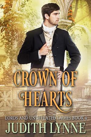 Crown of Hearts by Judith Lynne, Judith Lynne