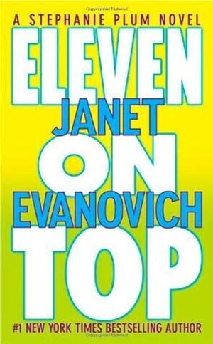 Eleven on Top by Janet Evanovich