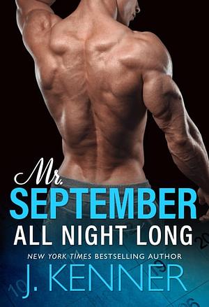 All Night Long by J. Kenner