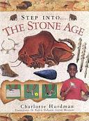 The Stone Age by Charlotte Evans, Charlotte Hurdman, Philip Steele