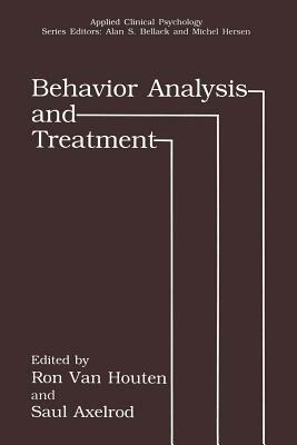 Behavior Analysis and Treatment by 