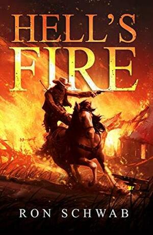 Hell's Fire (The Lockes Book 3) by Ron Schwab