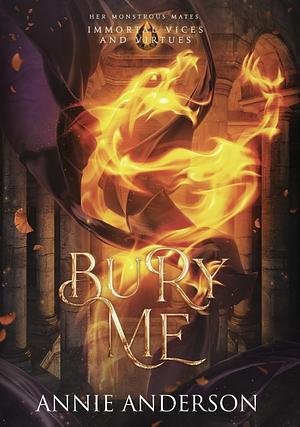 Bury Me by Annie Anderson