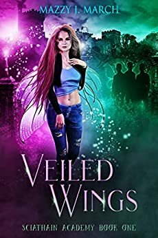 Veiled Wings by Mazzy J. March