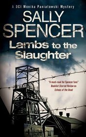 Lambs to the Slaughter by Sally Spencer