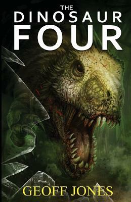 The Dinosaur Four by Geoff Jones