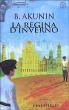 La regina d'inverno by Boris Akunin