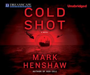 Cold Shot by Mark E. Henshaw