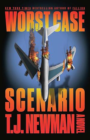 Worst Case Scenario by T.J. Newman