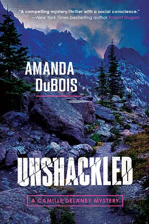 Unshackled by Amanda DuBois