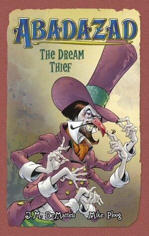 The Dream Thief by J.M. DeMatteis