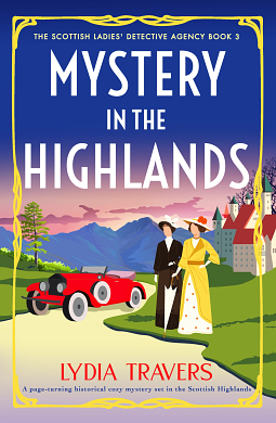 Mystery in the Highlands by Lydia Travers