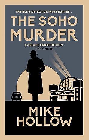 The Soho Murder by Mike Hollow, Mike Hollow