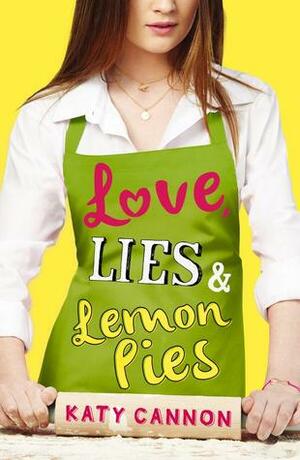 Love, Lies and Lemon Pies by Katy Cannon