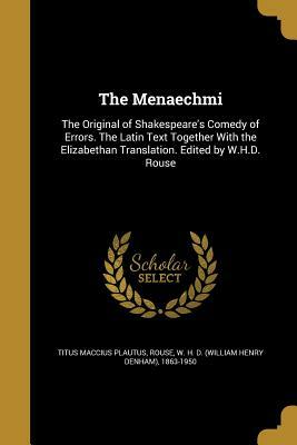 Menaechmi: The Menaechmus Brothers by David Christenson, Plautus