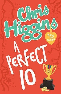 A Perfect 10 by Chris Higgins