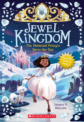 The Diamond Princess Saves the Day by Jahnna N. Malcolm