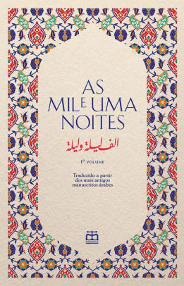 As mil e uma noites, Volume 1 of 6 by Anonymous