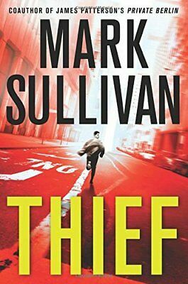 Thief by Mark T. Sullivan