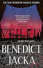 Veiled by Benedict Jacka