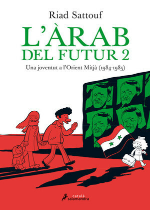 L'àrab del futur 2: Una joventut a l'Orient Mitjà by Riad Sattouf