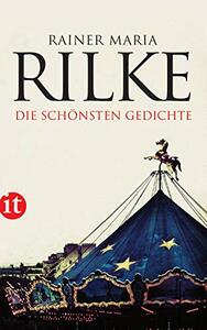 Die schönsten Gedichte by N.N., Rainer Maria Rilke