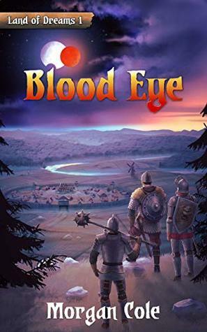 Blood Eye by Morgan Cole