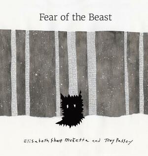 Fear of The Beast by Elisabeth Sharp McKetta