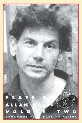 Plays By Allan Havis: Volume Two by Allan Havis