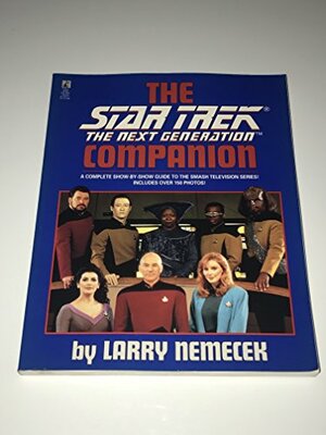 The Star Trek The Next Generation Companion by Larry Nemecek