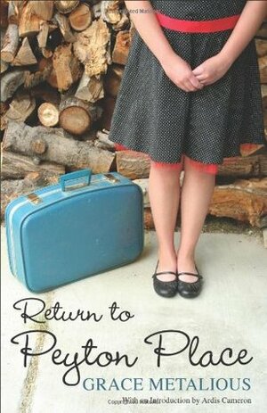 Return to Peyton Place by Grace Metalious, Ardis Cameron
